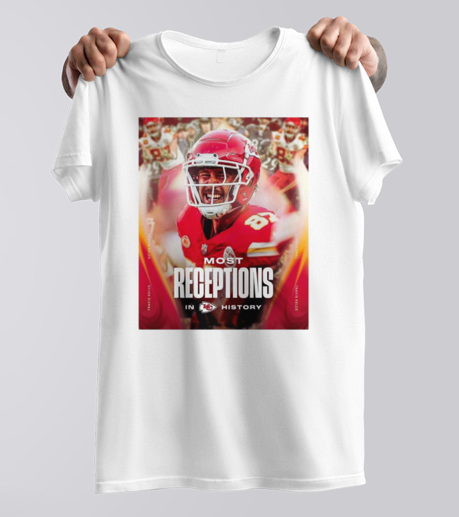 Kansas City Chiefs Travis Kelce Most Receptions In KC Chiefs History NFL Record T-Shirt