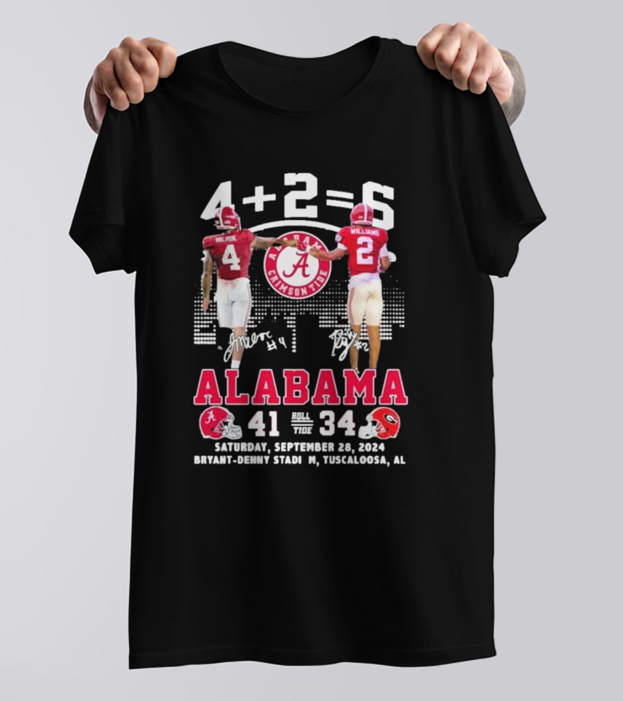 Jalen Milroe Ryan Williams 4+2=6 Alabama Crimson Tide Defeat Georgia Bulldogs 41-34 September 28 T-Shirt