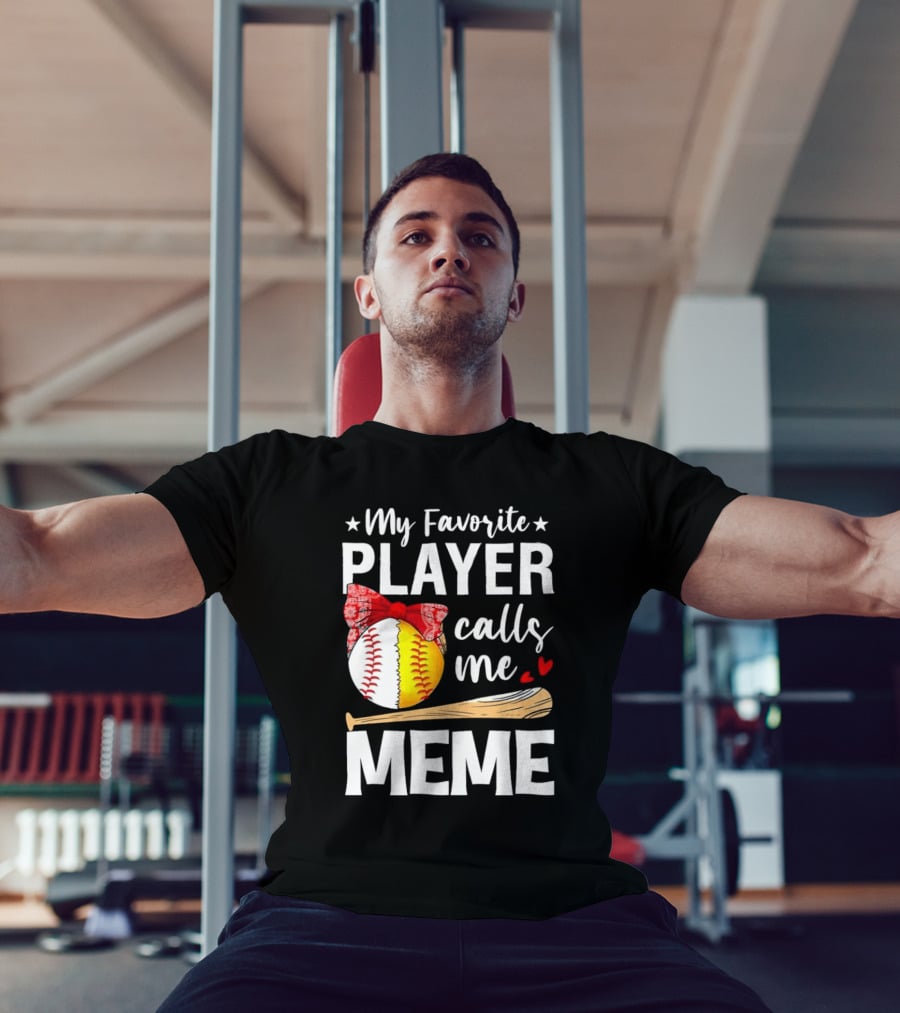 My Favorite Player Calls Me Meme Baseball Softball Bow Heart Bat T-Shirt