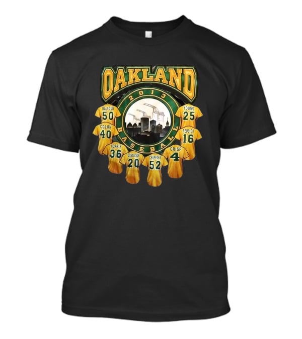 Oakland Athletics 2013 Baseball Team Jerseys Balfour Colon Norris Donaldson Cespedes Crisp Young Reddick T-Shirt
