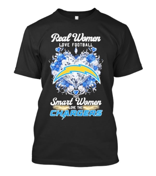 Real Women Love Football Smart Women Love The Chargers X Floral Hearts And Roses T-Shirt