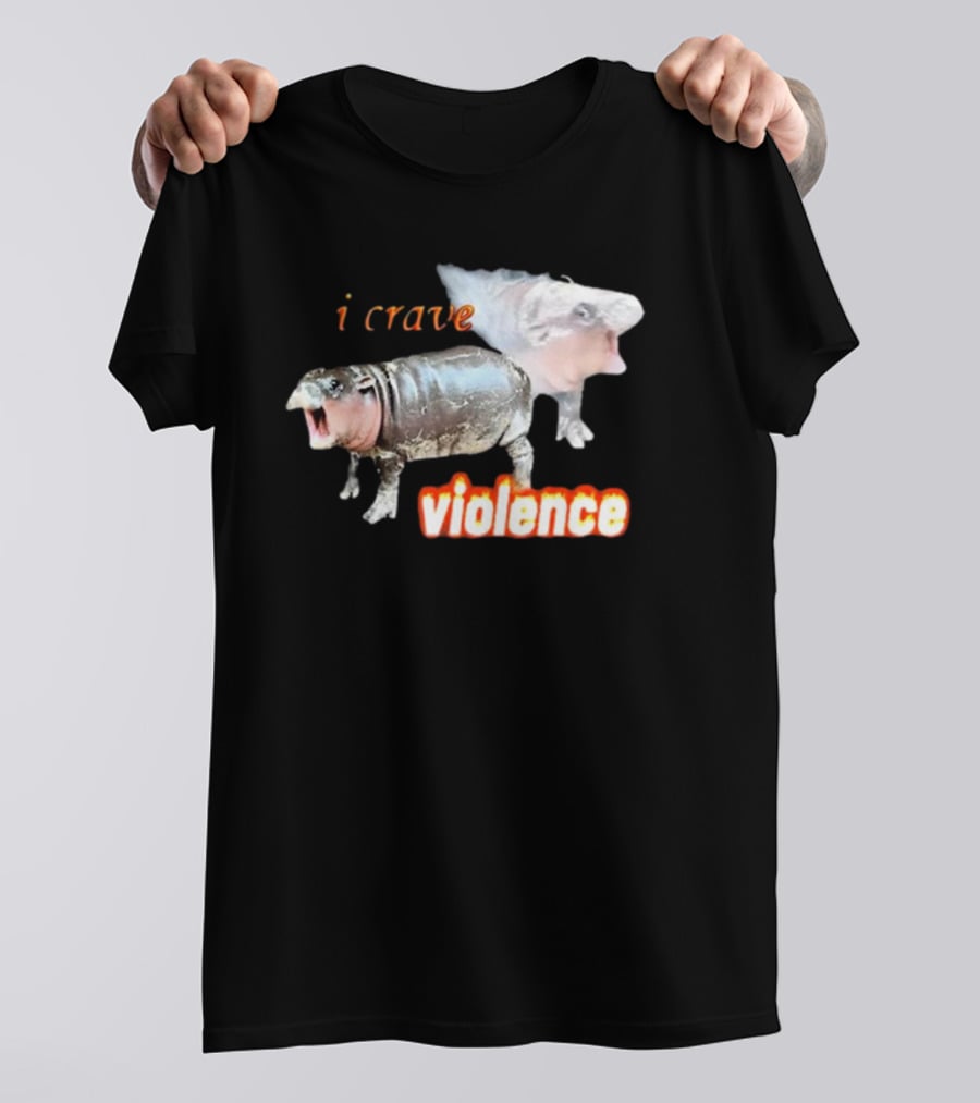 Snazzyseagull I Crave Violence Moo Deng Animal Hybrid Creatures T-Shirt
