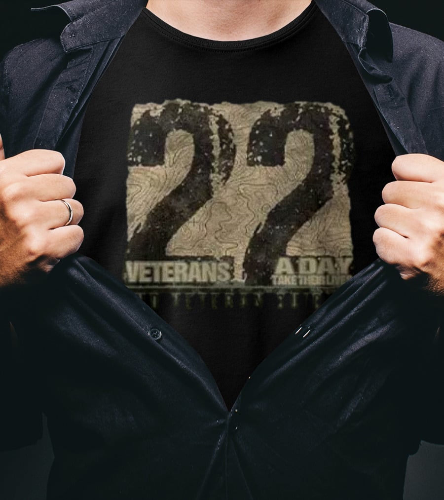 22 Veterans A Day Take Their Lives End Veteran Suicide T-Shirt