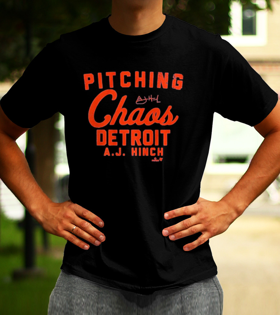 Pitching Chaos Detroit A.J. Hinch T-Shirt