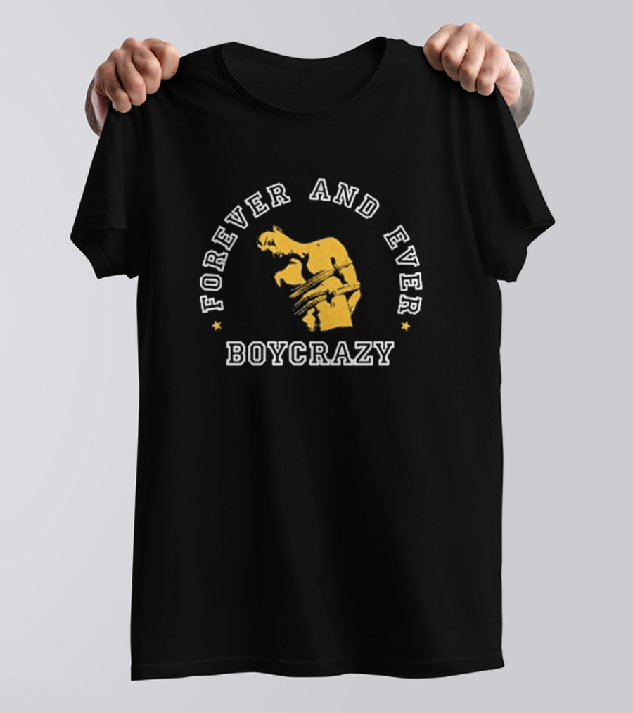 Forever And Ever Boycrazy Wrestler T-Shirt