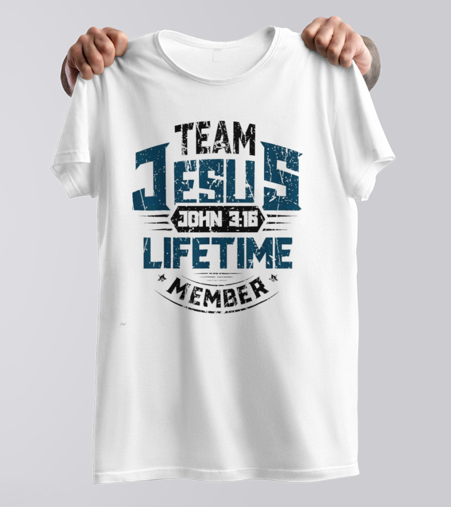 Team Jesus John 3:16 Lifetime Member T-Shirt