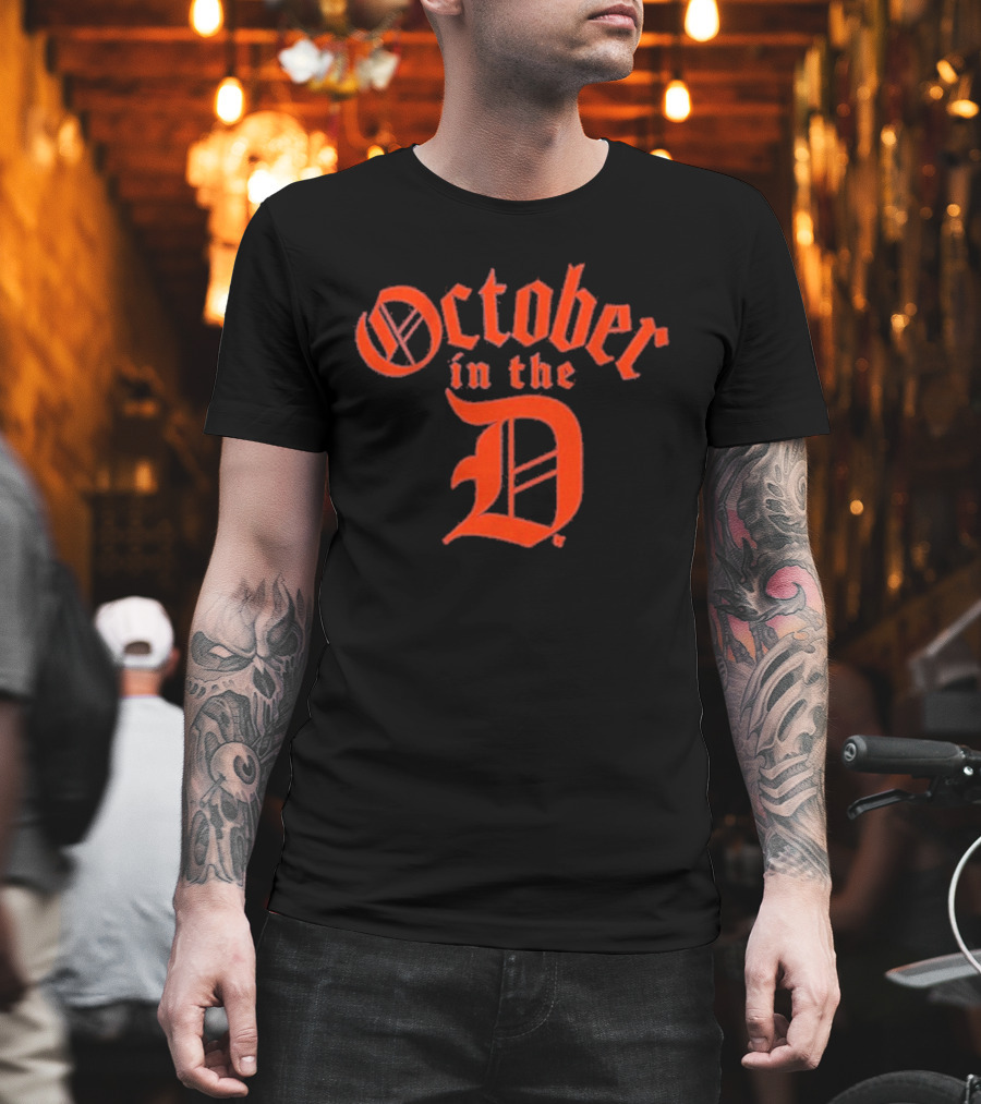 Detroit Tigers October In The D T-Shirt