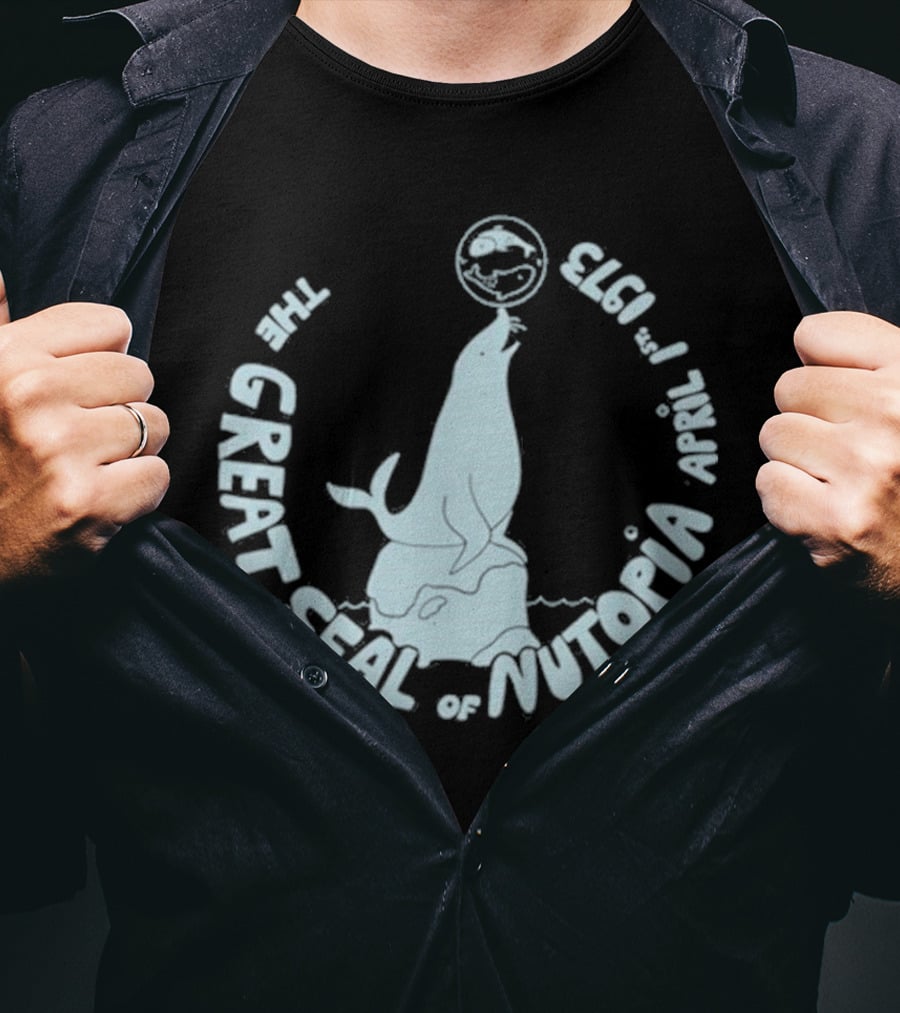 The Great Seal Of Nutopia April 1 1973 T-Shirt