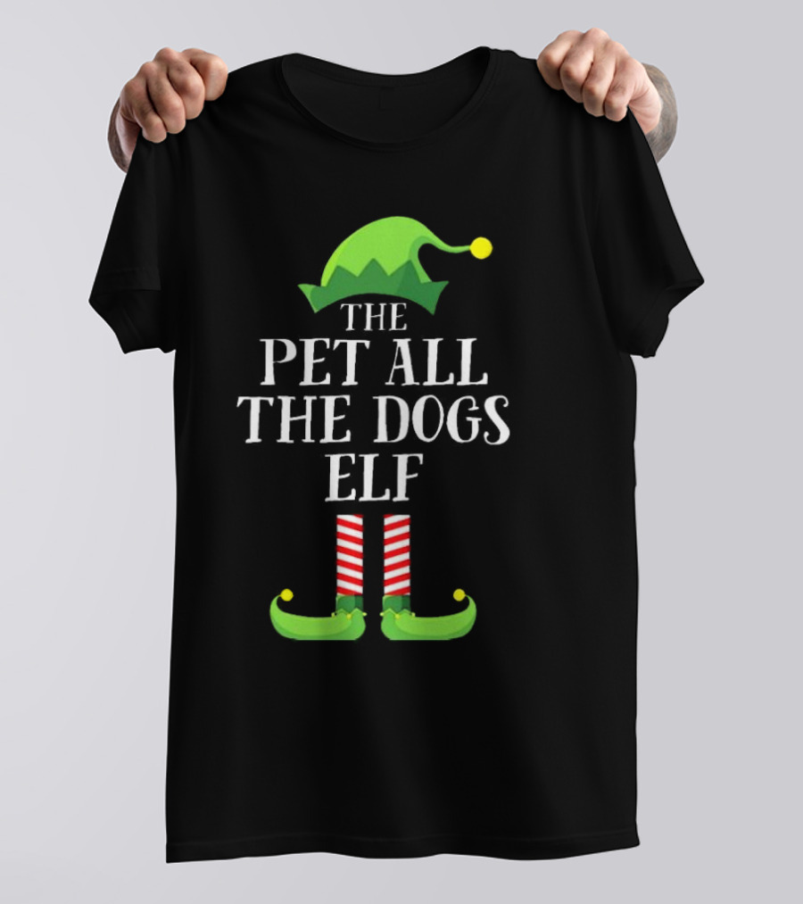 The Pet All The Dogs Elf Matching Family Group Christmas Pajama T-Shirt