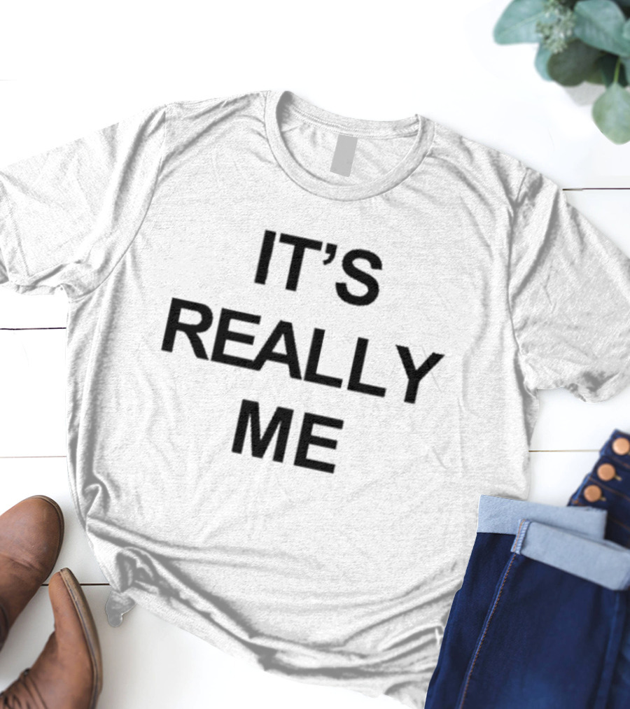 It's Really Me Profgampo T-Shirt