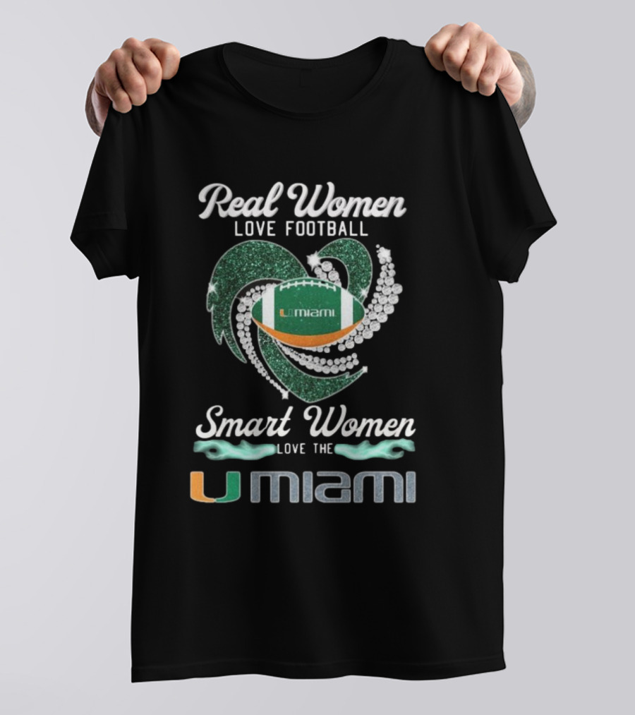 Real Women Love Football Smart Women Love The U Miami Diamond Heart T-Shirt