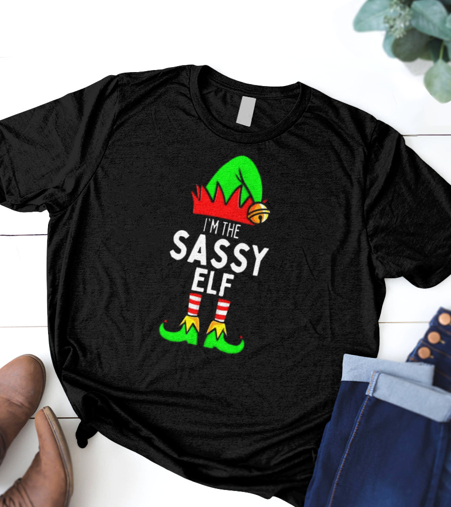 I'm The Sassy Elf Matching Family Christmas T-Shirt