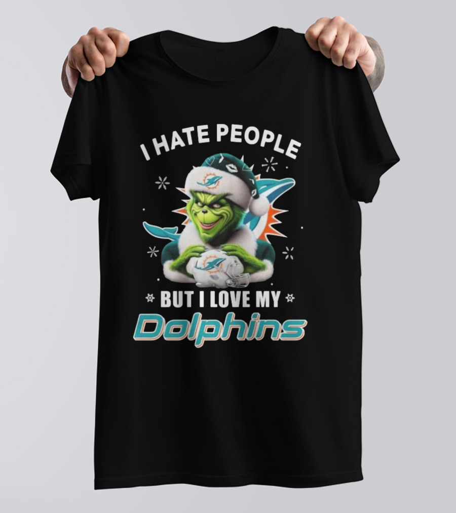 I Hate People But I Love My Dolphins Grinch Christmas Miami T-Shirt