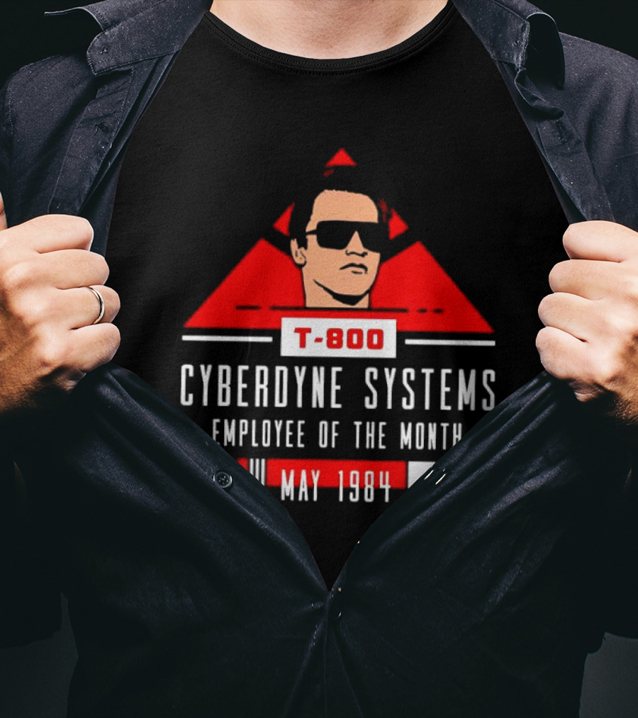 T-800 Cyberdyne Systems Employee Of The Month May 1984 T-Shirt