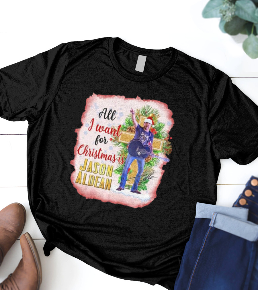 All I Want For Christmas Is Jason Aldean In Santa Hat With Guitar T-Shirt