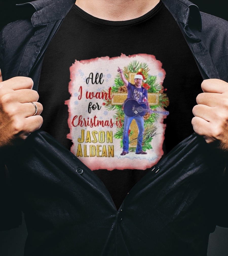 All I Want For Christmas Is Jason Aldean In Santa Hat With Guitar T-Shirt