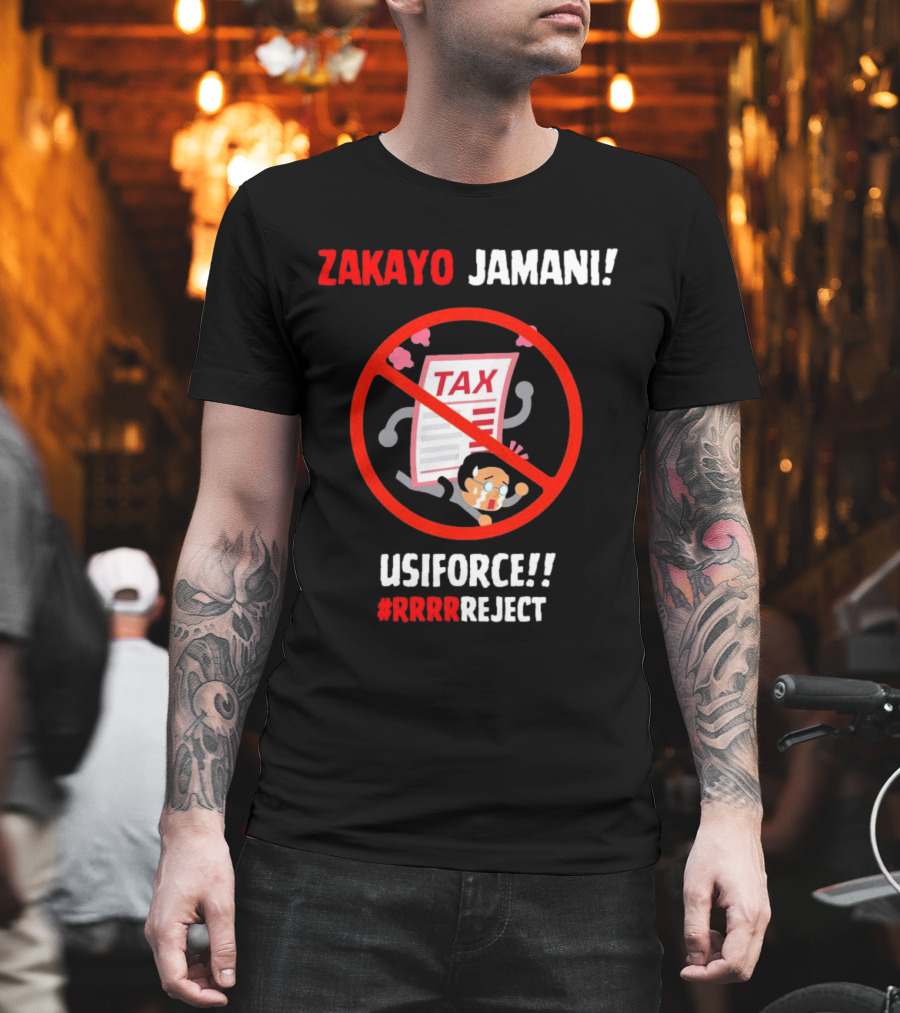 Zakayo Jamani Tax Usiforce Rrrrreject Protest T-Shirt