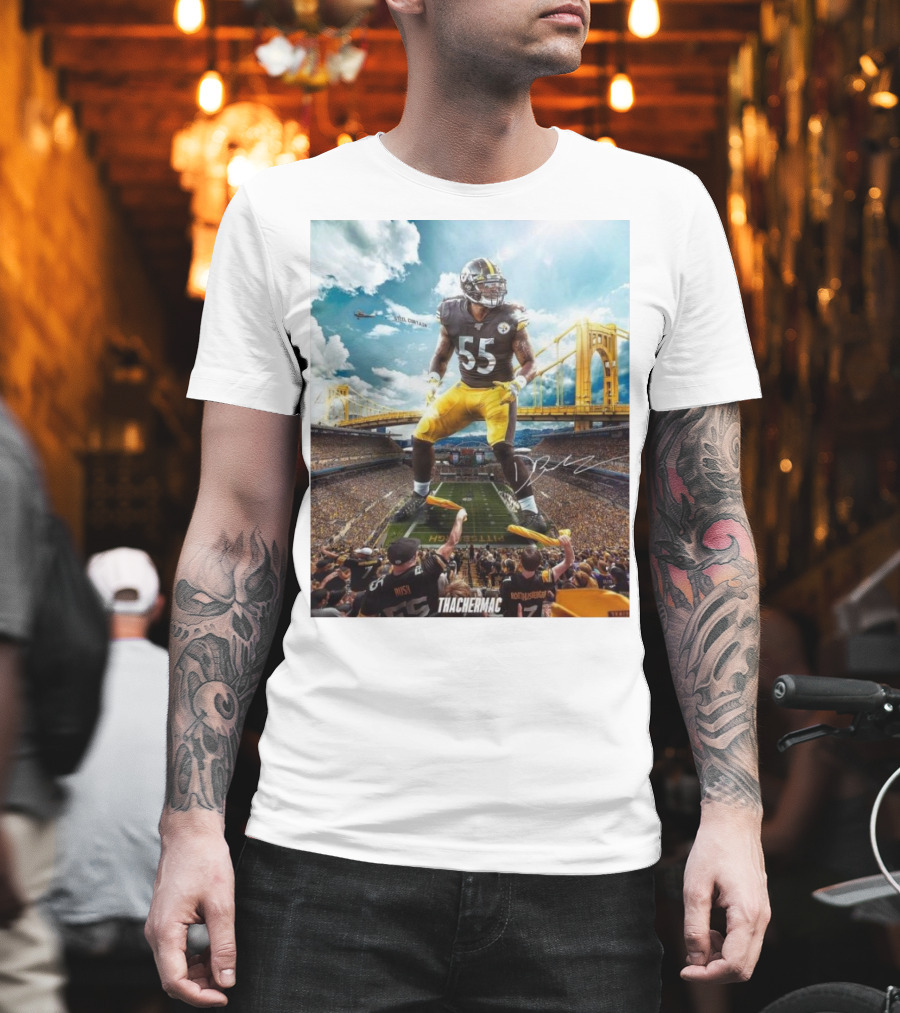 Thachermac Pittsburgh Steelers 55 Player In Stadium With Signature And Bridge Background T-Shirt