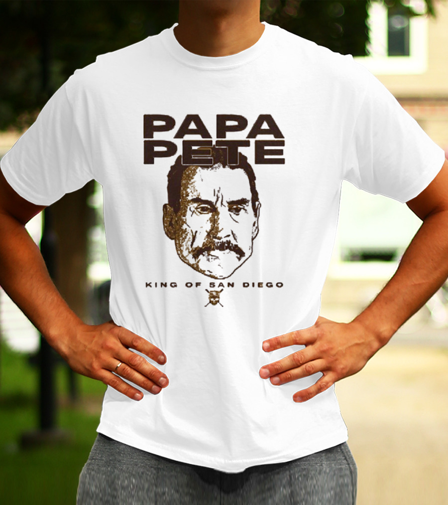 Papa Pete King Of San Diego T-Shirt