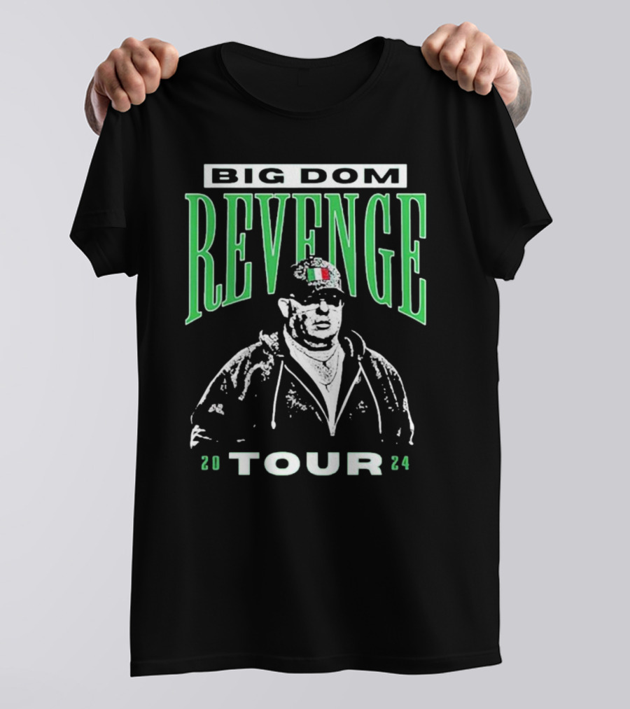 Big Dom Revenge Tour T-Shirt