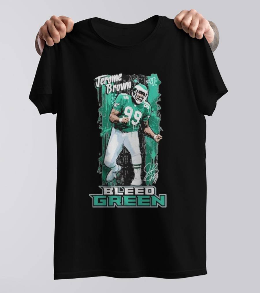 Jerome Brown Bleed Green 99 Football Legend T-Shirt