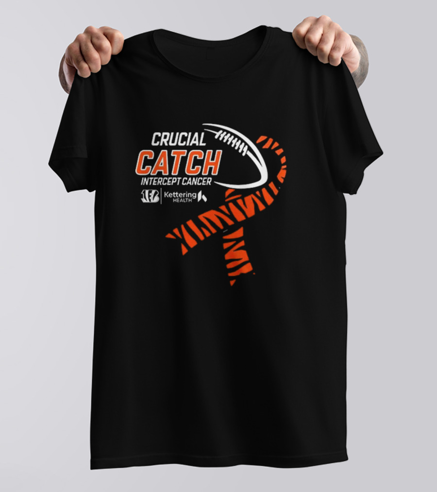 Cincinnati Bengals Crucial Catch Intercept Cancer Kettering Health T-Shirt