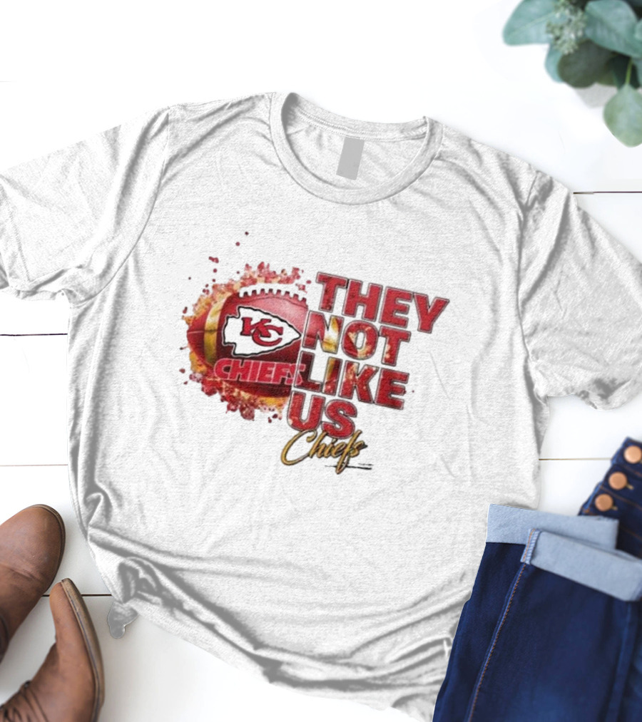Kansas City Chiefs They Not Like Us Chiefs T-Shirt