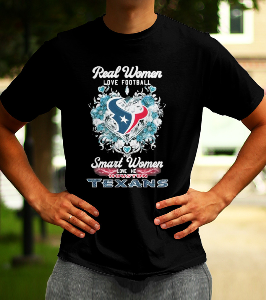Real Women Love Football Smart Women Love The Houston Texans Floral Diamonds Heart T-Shirt