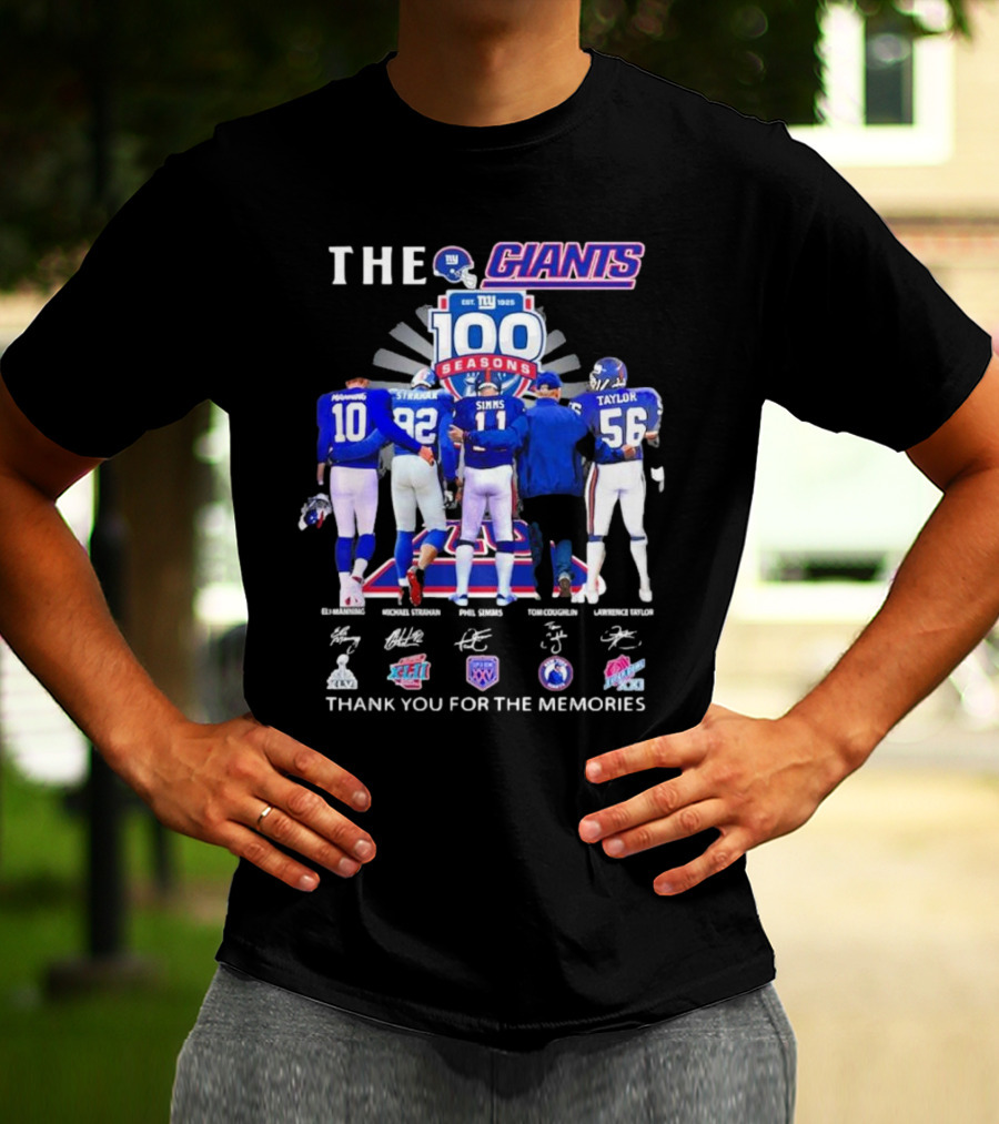 THE GIANTS 100 SEASONS Eli Manning Michael Strahan Phil Simms Tom Coughlin Lawrence Taylor Thank You For The Memories T-Shirt