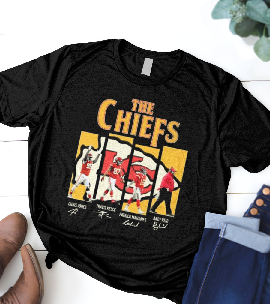 The Chiefs Chris Jones Travis Kelce Patrick Mahomes Andy Reid Signatures T-Shirt