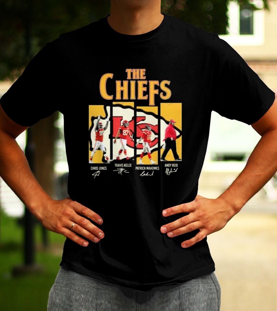 The Chiefs Chris Jones Travis Kelce Patrick Mahomes Andy Reid Signatures T-Shirt