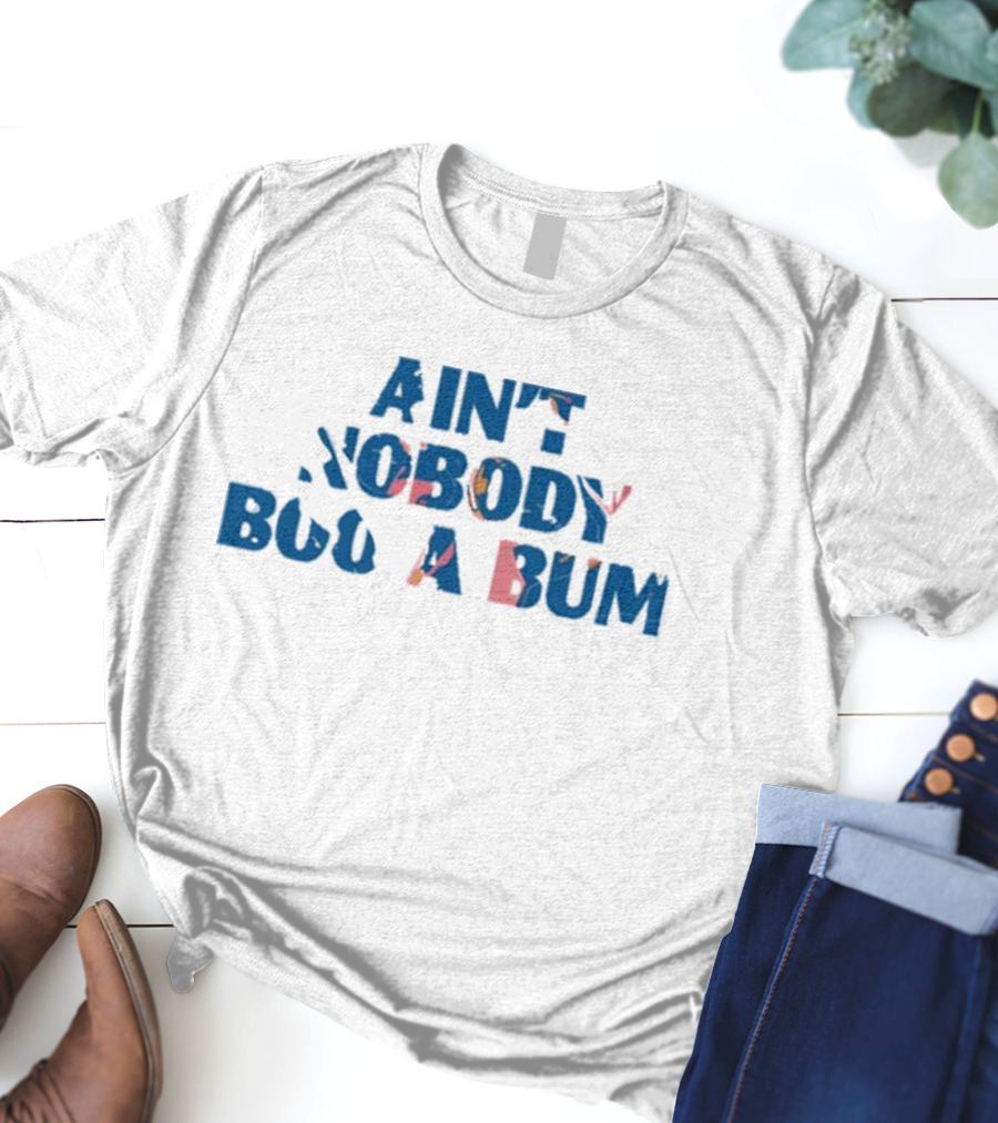 Ain't Nobody Boo A Bum Jazz Chisholm Jr T-Shirt