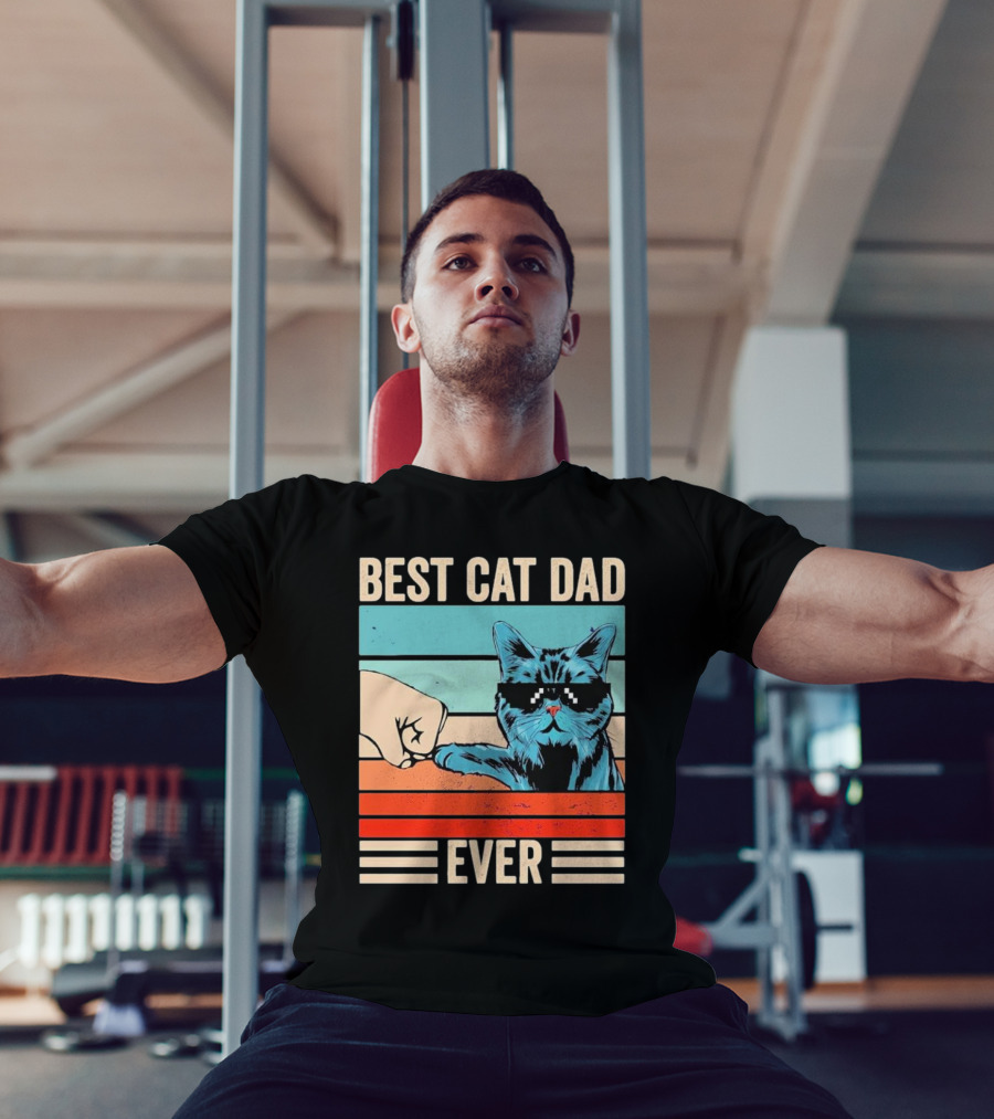 Best Cat Dad Ever Bump Fist With Cool Cat FatherS Day T-Shirt