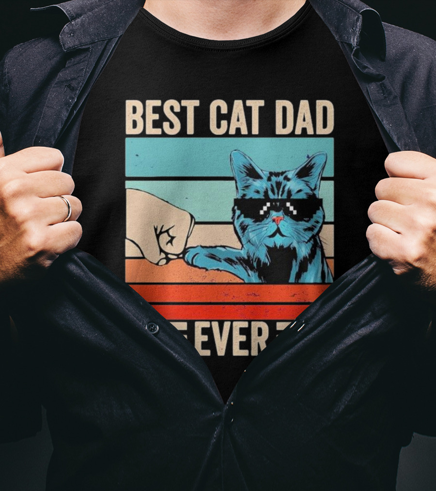 Best Cat Dad Ever Bump Fist With Cool Cat FatherS Day T-Shirt