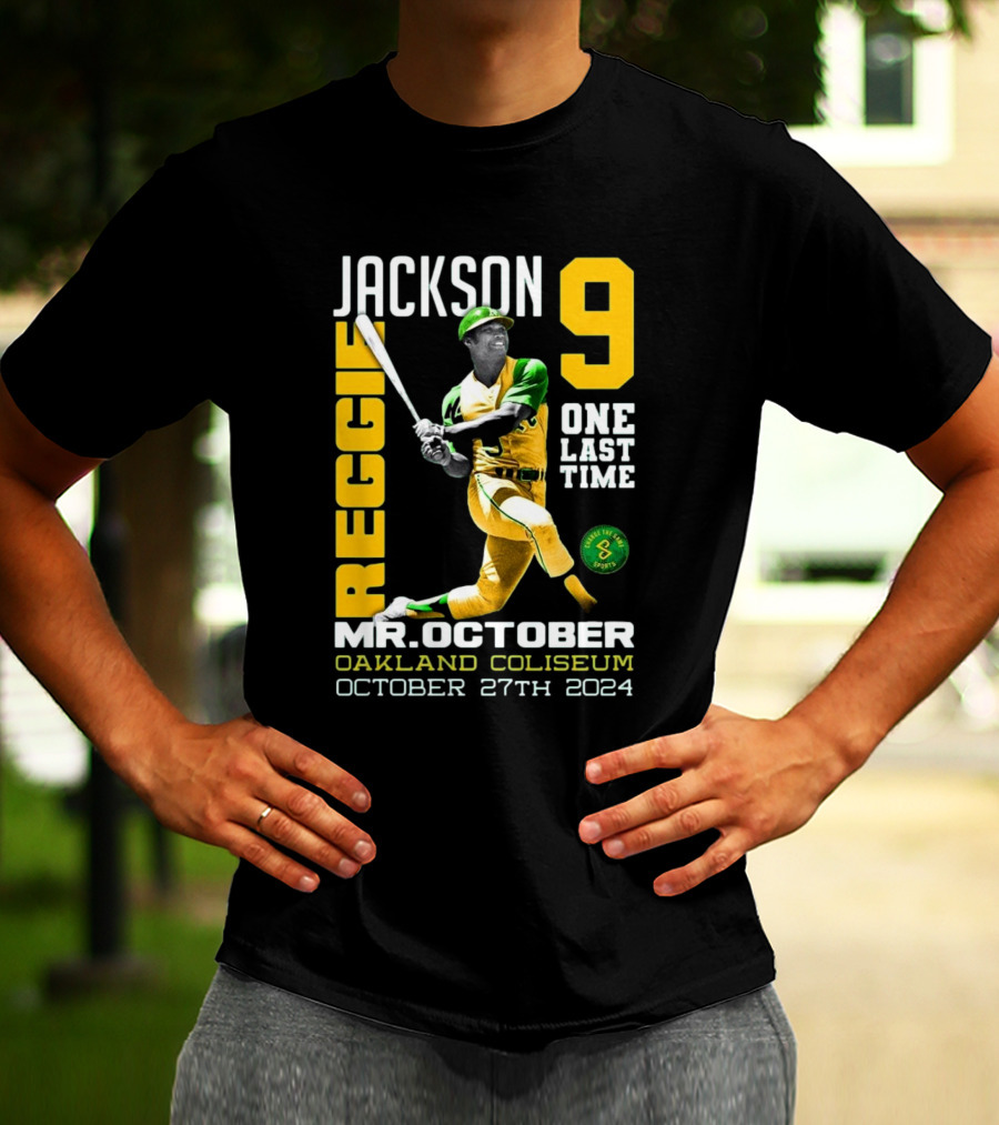Jackson 9 Reggie Mr. October One Last Time Oakland Coliseum October 27th T-Shirt