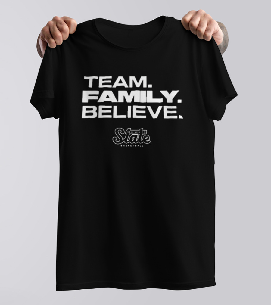 New Mexico State Basketball Team Family Believe T-Shirt