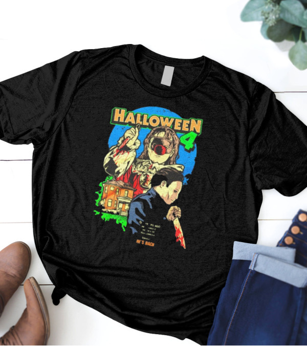 Halloween 4 He's Back To Haddonfield Retro Horror Movie T-Shirt