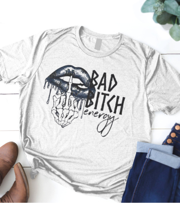 Kissing Middle Finger Skeleton Bad Bitch Energy T-Shirt