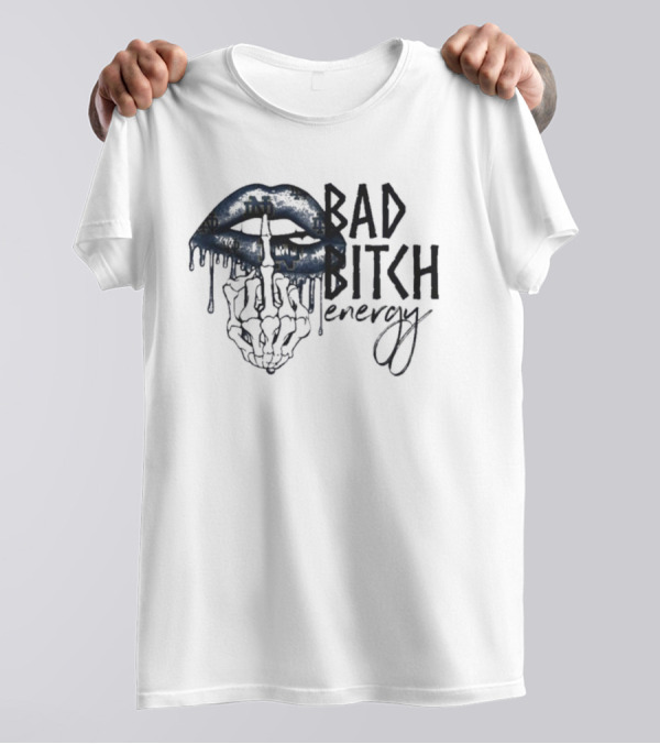 Kissing Middle Finger Skeleton Bad Bitch Energy T-Shirt