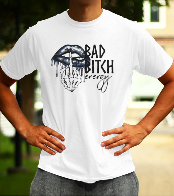 Kissing Middle Finger Skeleton Bad Bitch Energy T-Shirt