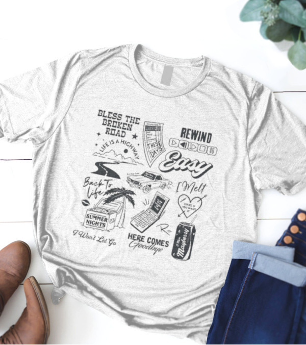 Bless The Broken Road Here Comes Goodbye Summer Nights Rewind歌词 T-Shirt