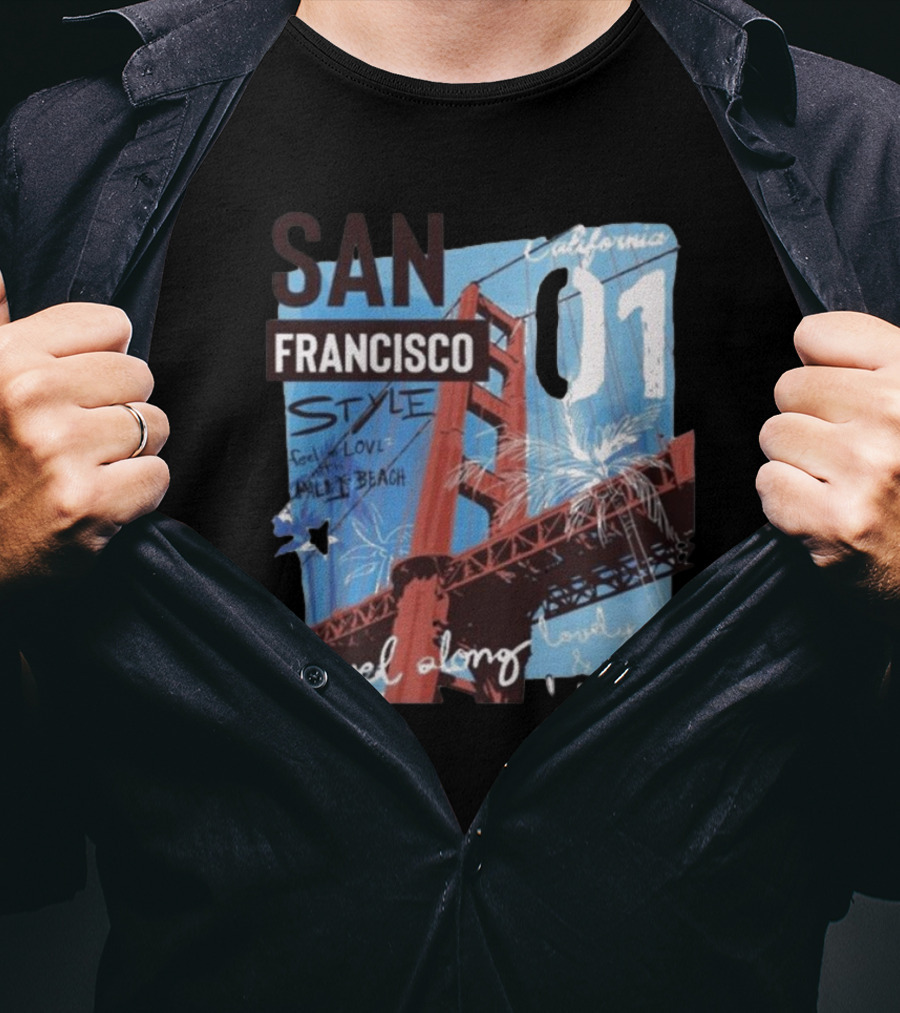 San Francisco California 01 Style Travel Along Lovely Bridge Text Graphics T-Shirt