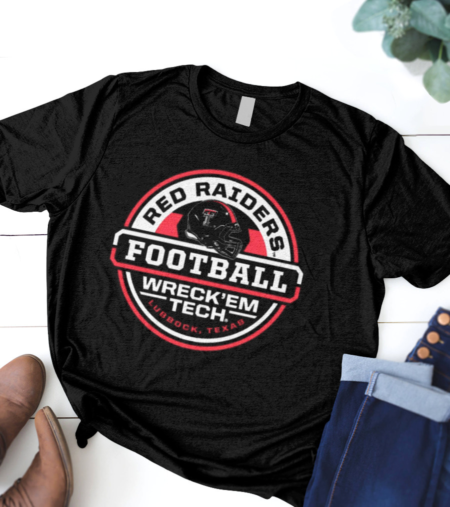 Red Raiders Football Wreck 'Em Tech Lubbock Texas T-Shirt