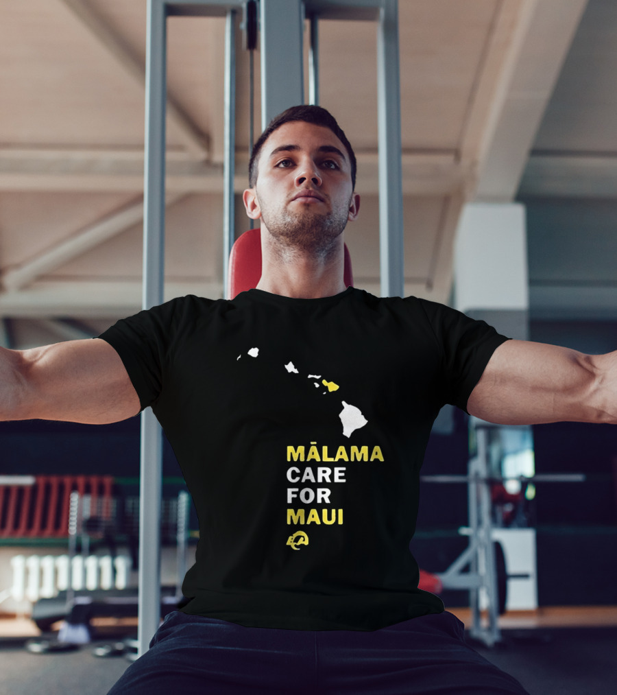 Mālama Care For Maui Los Angeles Rams Support With Hawaiian Islands Map T-Shirt