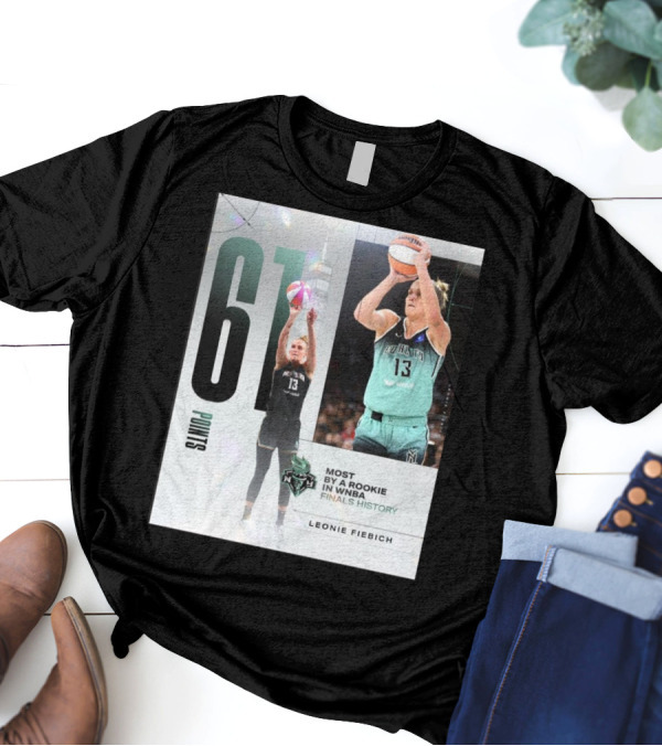 Leonie Fiebich 61 Points Most By A Rookie New York Liberty WNBA Finals History T-Shirt