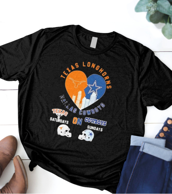 Texas Longhorns Saturdays Dallas Cowboys Sundays Football Heart T-Shirt