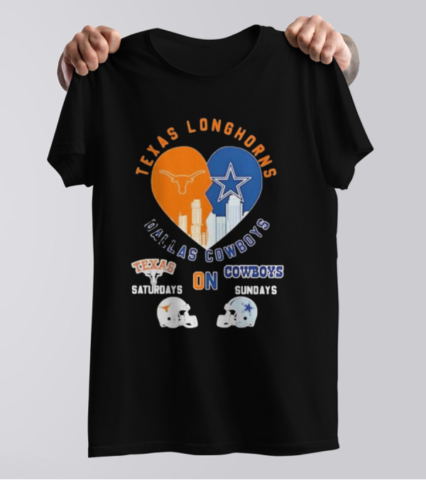 Texas Longhorns Saturdays Dallas Cowboys Sundays Football Heart T-Shirt