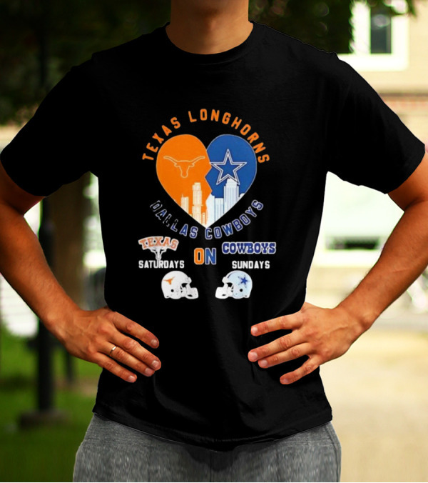 Texas Longhorns Saturdays Dallas Cowboys Sundays Football Heart T-Shirt