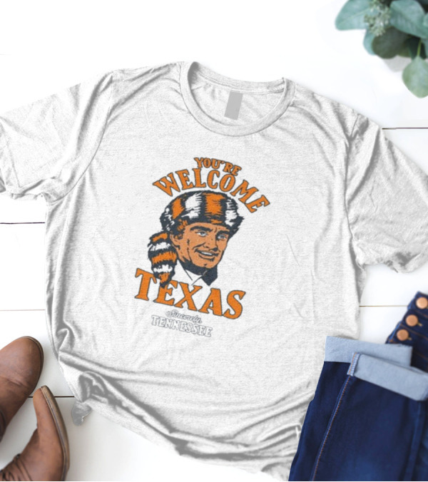 You’re Welcome Texas Sincerely Tennessee Vols Davy Crockett T-Shirt