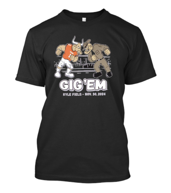 Texas A&M Aggies Vs Texas Longhorns Gig 'Em Kyle Field Nov. 30, 2024 Head To Head Ol’ Sarge T-Shirt